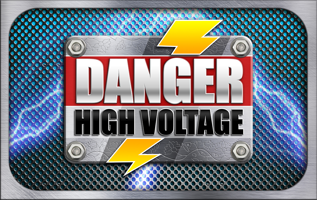 'Danger! High Voltage'