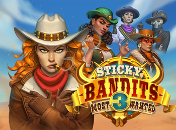'Sticky Bandits 3: Most Wanted'