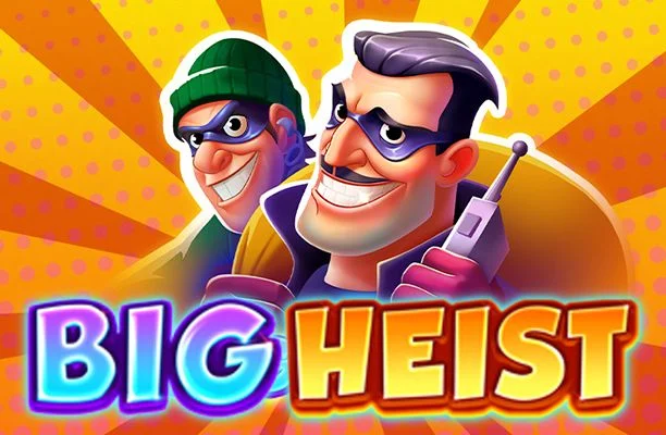 Big Heist