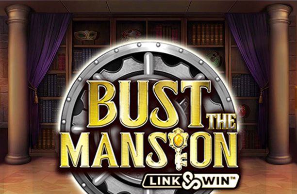 Bust The Mansion