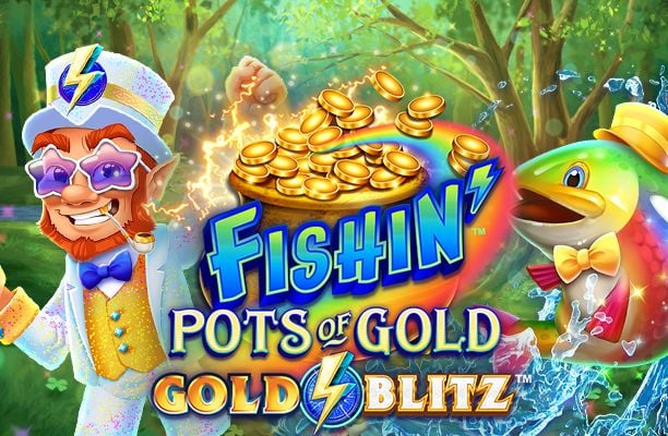 Fishin’ Pots of Gold: Gold Blitz