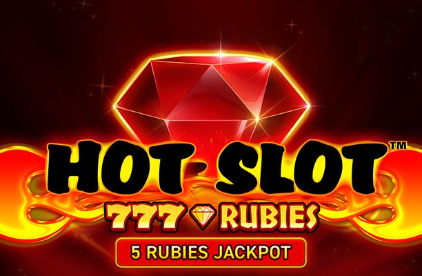 Hot Slot™: 777 Rubies
