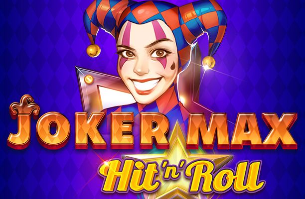 Joker Max: Hit ‘n’ Roll