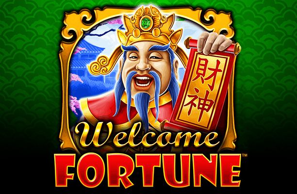 Welcome Fortune