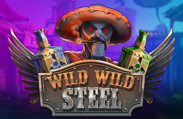 Wild Wild Steel